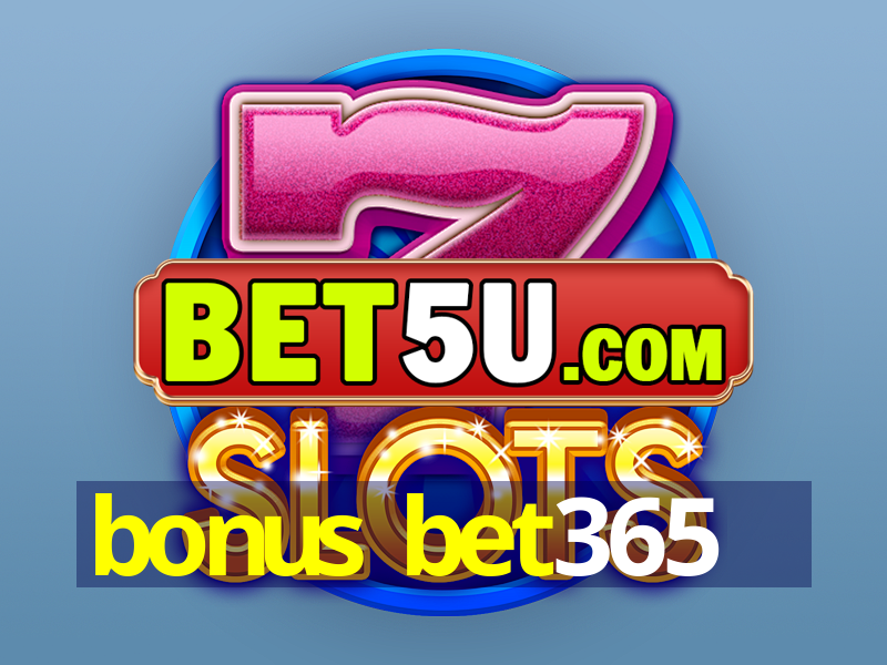 bonus bet365